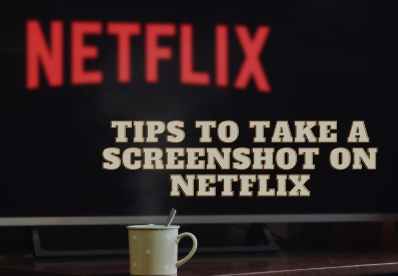 Tips to take a screenshot