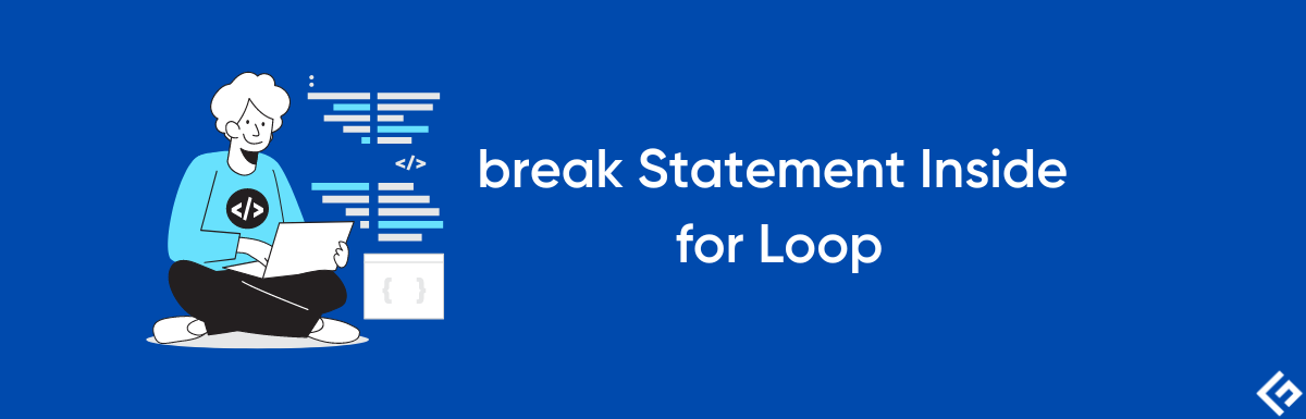 break Statement Inside for Loop