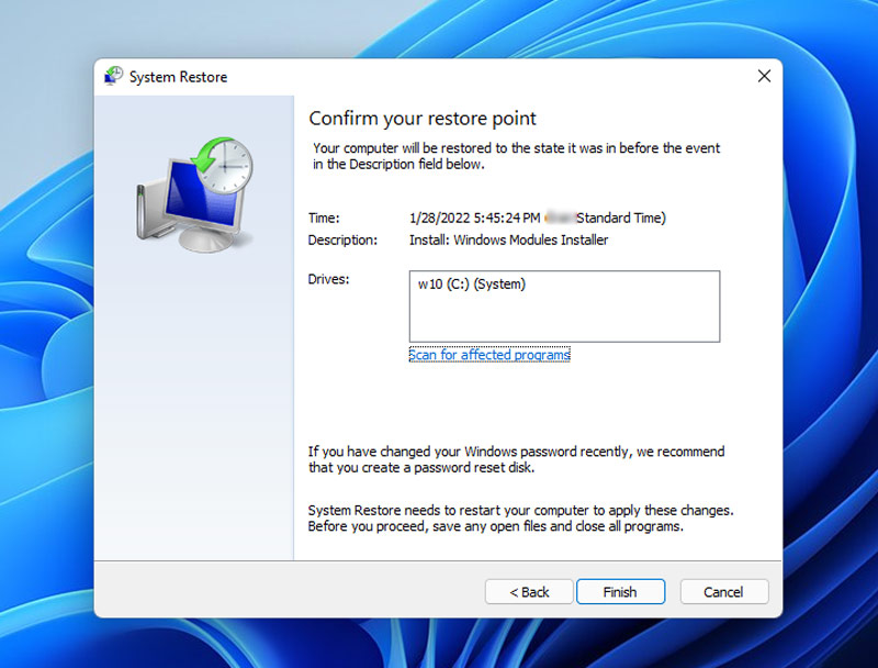 Start System restore by clicking on Finish