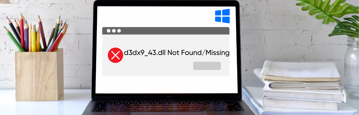 How-to-Fix-d3dx9_43.dll-Not-FoundMissing-Error-on-Windows