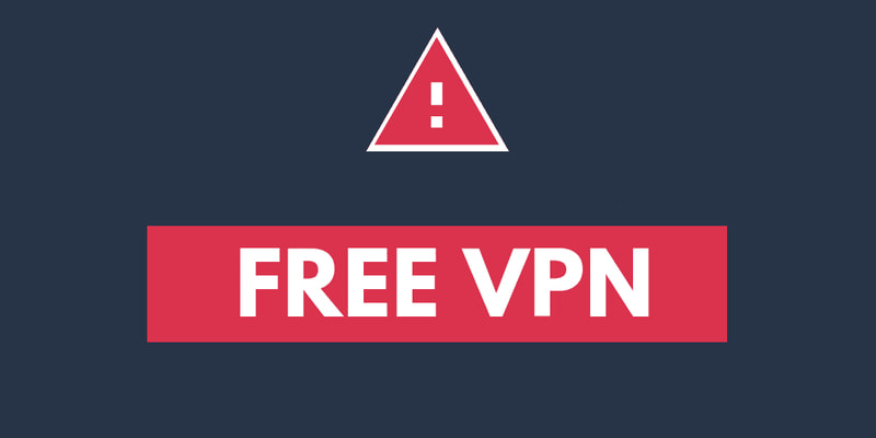 Free VPNs are risky