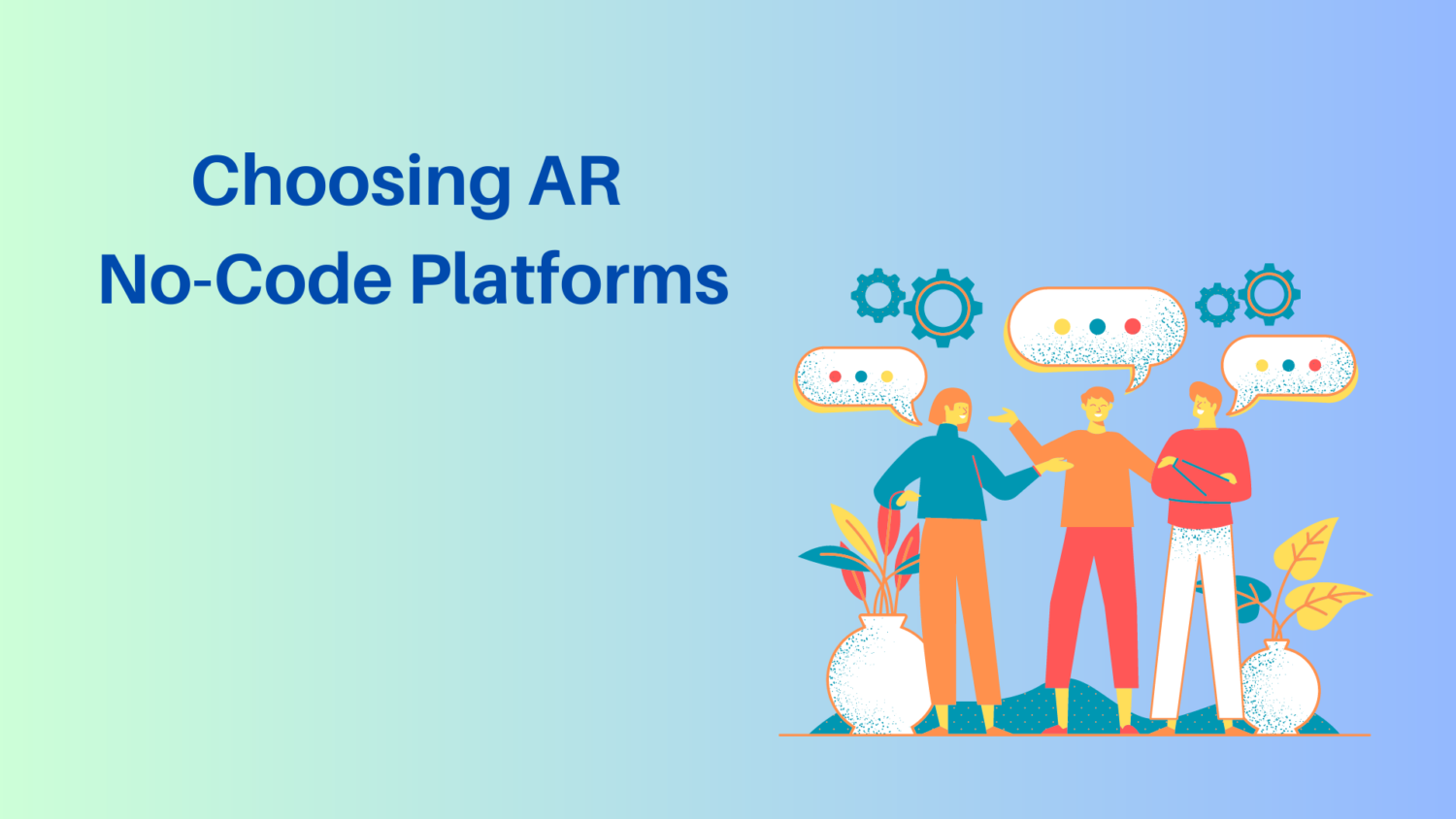 Choosing-AR-No-Code-Platforms