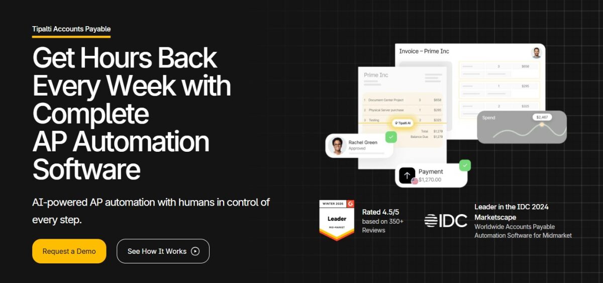 Tipalti AP automation software dashboard showing AI-powered invoice approval workflow, rated 4.5/5 and recognized as IDC 2024 Marketscape Leader.