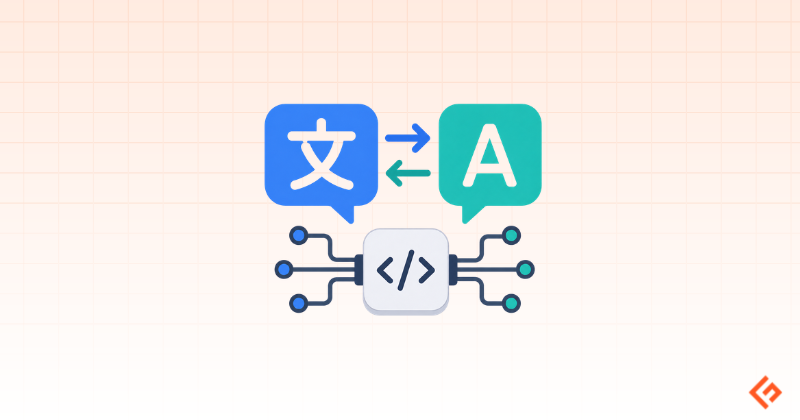 Best Translation APIs for Developers in 2026: NMT vs. LLM