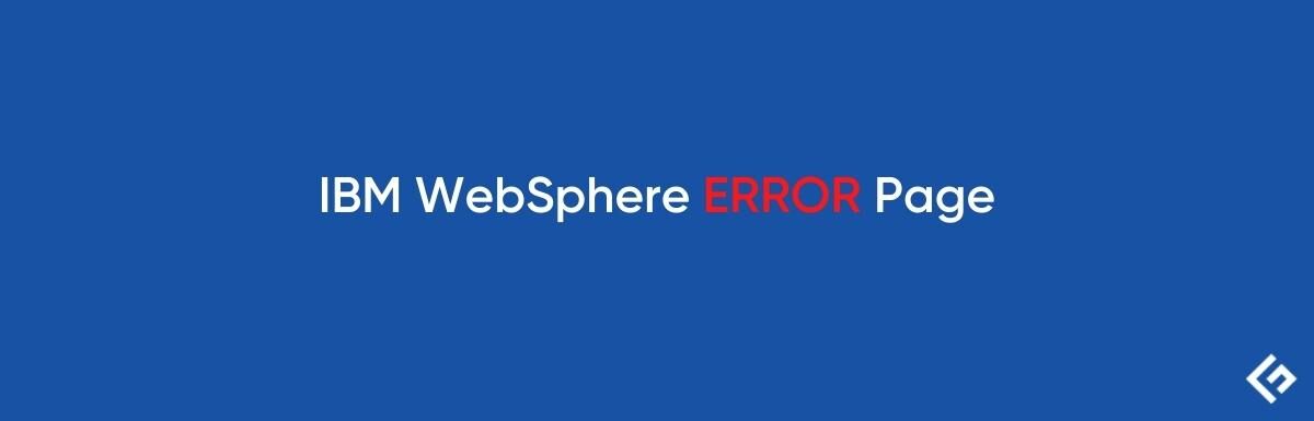 IBM-WebSphere-ERROR-Seite