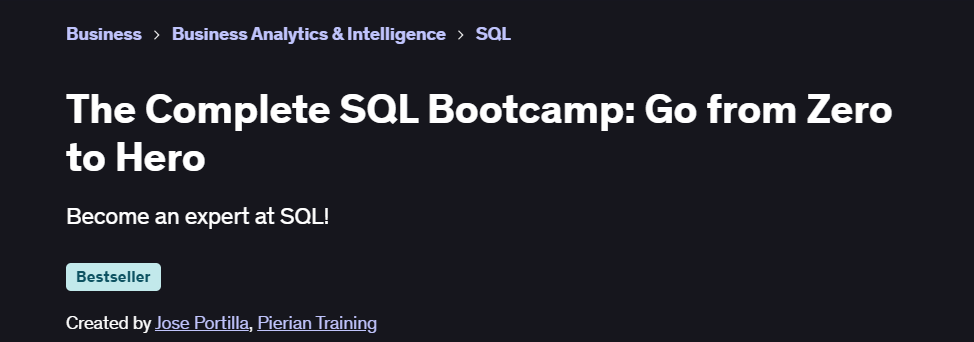Complete SQL Bootcamp at Udemy