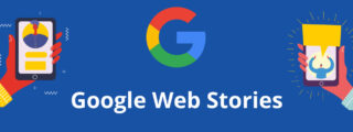 A Beginner’s Guide to Google Web Stories [+4 Tools]