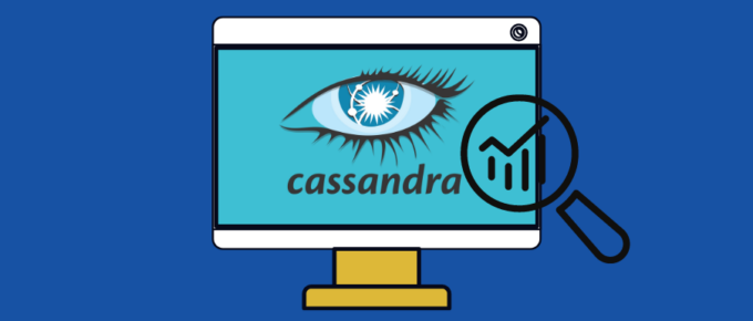 Cassandra Monitoring Tools