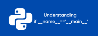 Understanding if __name__=='__main__'