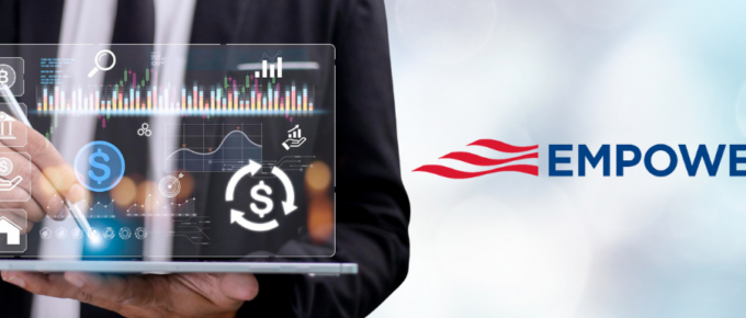 Manage Your Wealth Efficiently With Empower