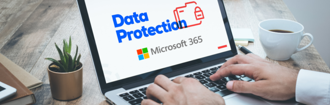 Protección de datos de Microsoft 365 para una seguridad de datos del siguiente nivel