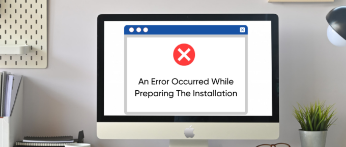 An Error Occurred While Preparing The Installation