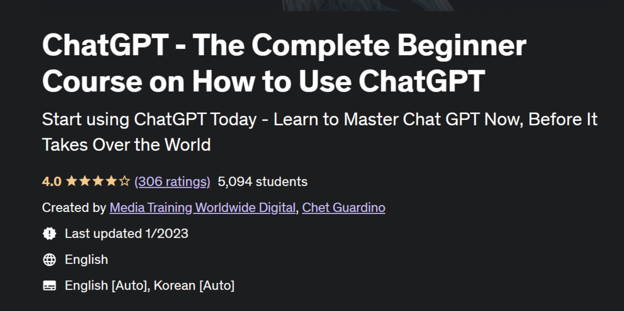 ChatGPT The Complete Beginner Course on How to Use ChatGPT Udemy