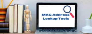 MAC Address Lookup Tools