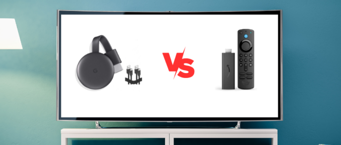 Chromecast Vs. Fire TV Stick