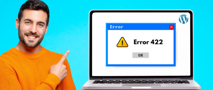 Easy Ways to Fix “HTTP Error 422” in Minutes