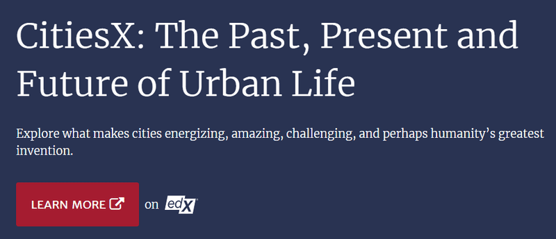 CitiesX-The-Past-Present-and-Future-of-Urban-Life