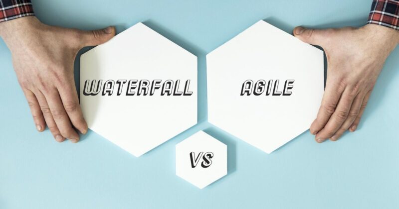 Agile vs. Waterfall
