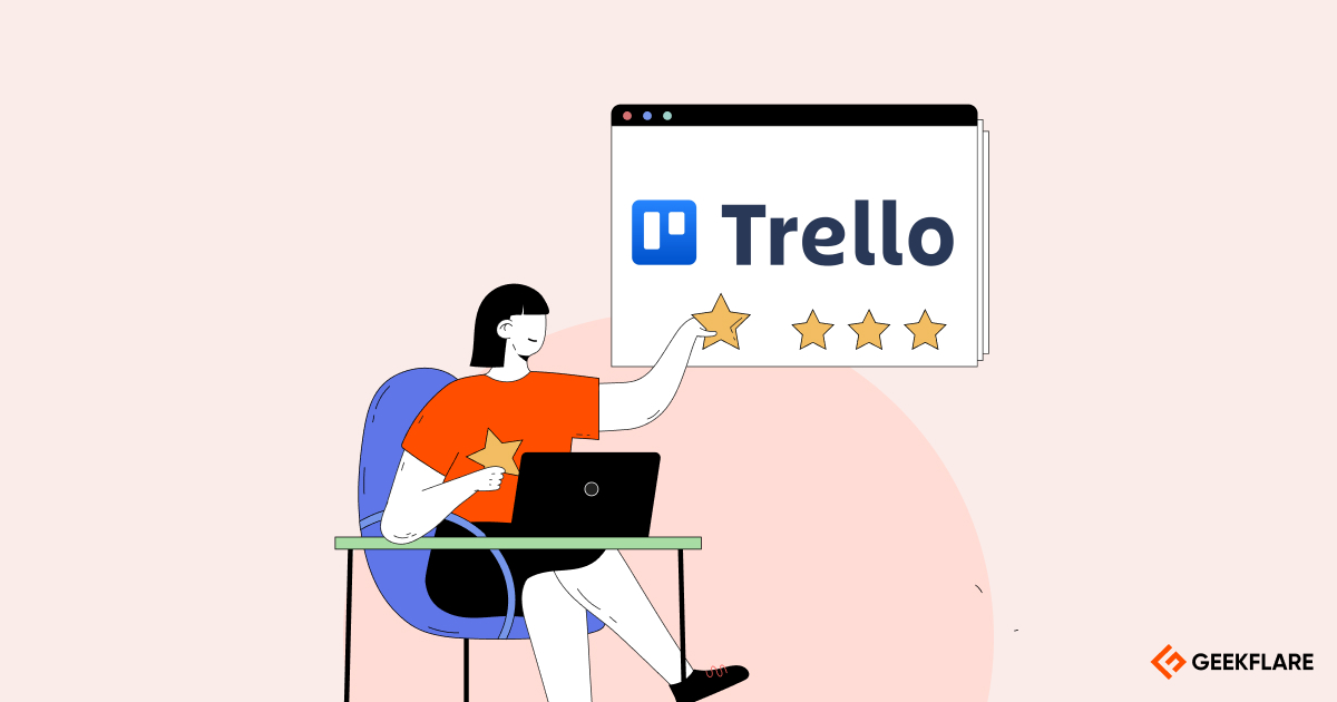 Trello Review: Features, Benefits, Pricing, and Cons | Geekflare